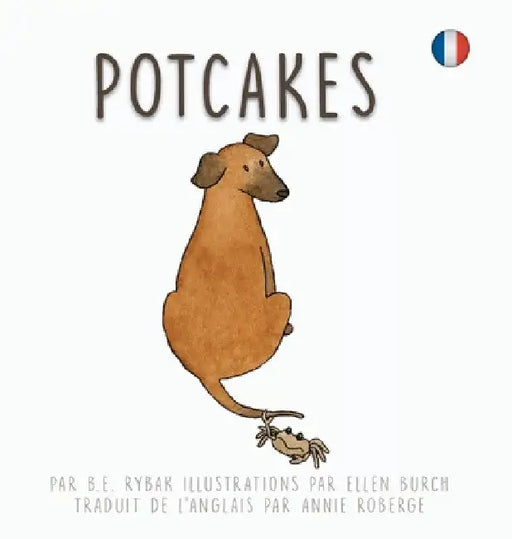 Potcakes by B. E. Rybak