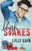 High Stakes by Corinne Demaagd
