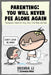Parenting - You Will Never Pee Alone Again: Therapeutic Comics For Very, Very Tired Moms and Dads (Summer and Muu Collection) by Brenda Li