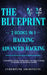 Hacking & Advanced Hacking: 2 Books in 1: The Blueprint: Everything You Need to Know for Hacking! by Cyberpunk Architects