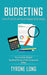 Budgeting: Learn Practical and Simple Budgeting Strategies (The Limitless Wealth Building Power of the Compound Effect) by Tyrone Long