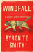 Windfall: A Henry Lysyk Mystery by Byron Td Smith