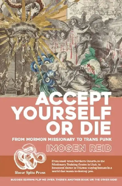 Crossdresser // Accept Yourself Or Die: Accept Yourself Or Die: From Mormon Missionary To Trans Punk // Crossdresser: Growing Up Trans In The 1990s An by Imogen Reid