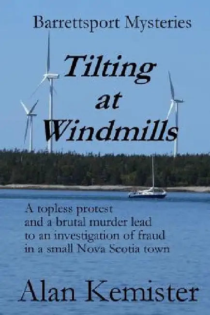Tilting at Windmills by Alan Kemister