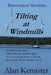 Tilting at Windmills by Alan Kemister
