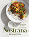 Nostrana: Flavours from My Italian Kitchen Garden by Bri Dimattina
