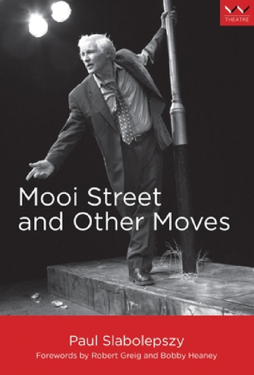 Mooi Street and Other Moves by Paul Slabolepszy