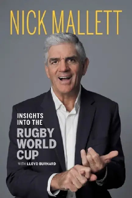 Insights Into the Rugby World Cup by Nick Mallett