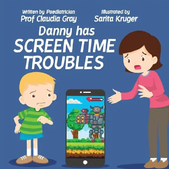Danny Has Screen Time Troubles by Claudia Gray
