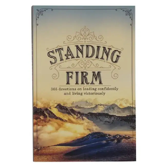 Standing Firm Hardcover Devotional by Christianart Gifts