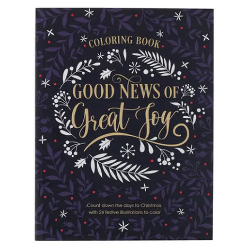 Good News of Great Joy Christmas Coloring Book for Women and Teens with Christian Scripture by Christianart Gifts