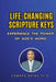 Life-Changing Scripture Keys: Experience The Power of God's Word by Bishop Edward Brink