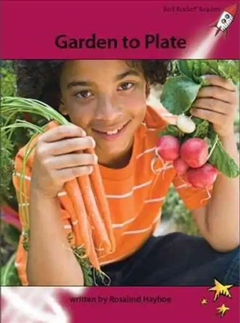 Garden to Plate by Rosalind Hayhoe