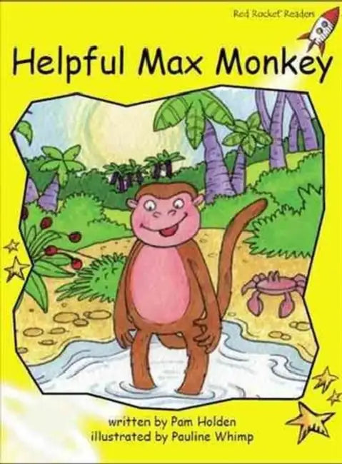 Helpful Max Monkey by Pam Holden, Pauline Whimp