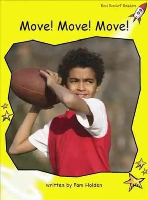 Move! Move! Move! by Pam Holden