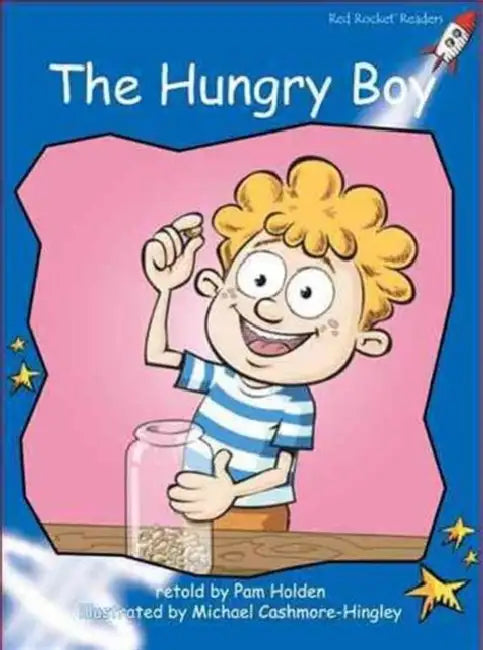 The Hungry Boy by Pam Holden, Michael Cashmore-Hingley