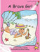 A Brave Girl by Pam Holden, Kelvin Hawley