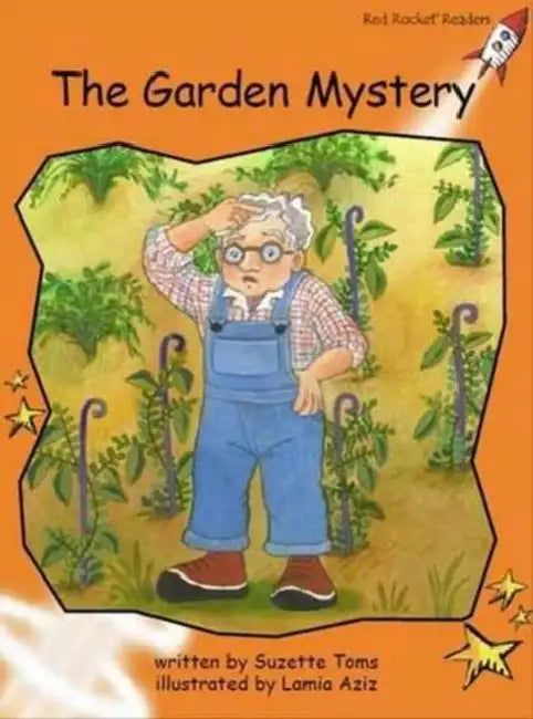 The Garden Mystery by Suzette Toms, Lamia Aziz