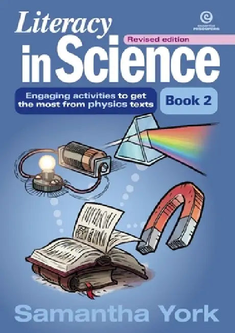 Literacy In Science Revised Edition Book 2 Physics by Samantha York