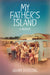 My Father's Island: A Memoir by Adam Dudding