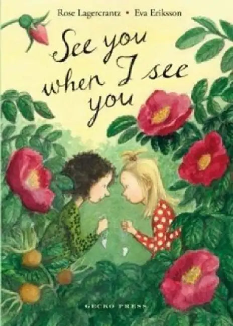 See You When I See You by Rose Lagercrantz