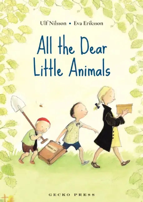 All the Dear Little Animals by Ulf Nilsson