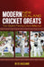 Modern New Zealand Cricket Greats: From Stephen Fleming to Kane Williamson by Dylan Cleaver