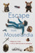 Escape from Mouselandia by Tim Koop