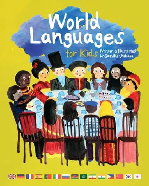 World Languages for Kids: Phrases in 15 Different Languages by Sachiko Otohata