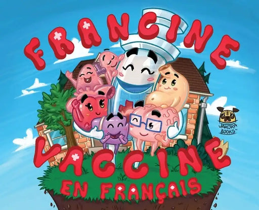 Francine Vaccine En Français by Traian V. Georgescu