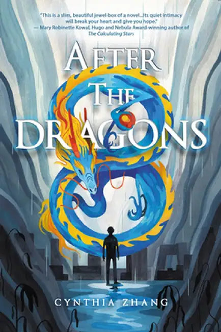 After the Dragons by Cynthia Zhang