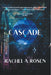 Cascade by Rachel A. Rosen