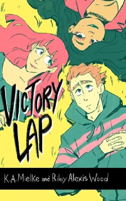 Victory Lap by K. a. Mielke