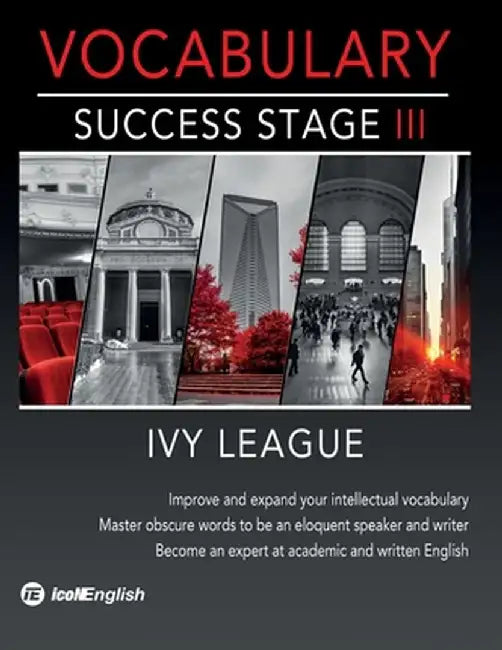 Ivy League Vocabulary Success Stage III by Icon English Institute