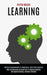 Learning: Best Accelerated Learning Tips to Improve Memory and Speed Reading, Enhance Intellect (Memory Improvement for Beginner by Peter Meier