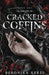 Cracked Coffins by Beronika Keres