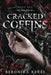 Cracked Coffins by Beronika Keres