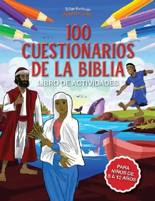 Libro de Actividades de 100 Cuestionarios de la Biblia by Bible Pathway Adventures