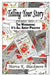 Telling Your Story: It's All About Practice by Marva K. Blackmore