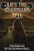 Lies The Guardians Tell by Herman Steuernagel
