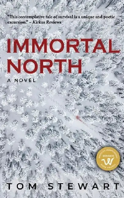 Immortal North by Tom Stewart