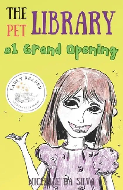 The Pet Library: Grand Opening by Michelle Da Silva