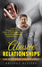 Abusive Relationships: How to Get Rid of This Relationship (Most Dangerous Subtle Form of Narcissism From Emotionally Abusive Relationships) by Branden Maynard
