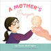 A Mother's Prayer by Paula McGregor