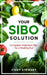 Your SIBO Solution: Complete Treatment Plan for a Healthy Gut by Cindy Stewart