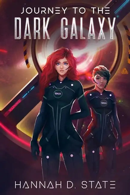 Journey to the Dark Galaxy by Hannah D. State
