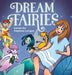 Dream Fairies: A Bedtime Fairy Tale Storybook for Ages 4-8 by Rachel Hilz