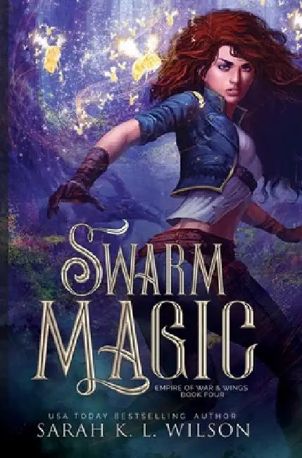 Swarm Magic by Sarah K. L. Wilson