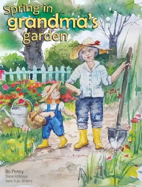 Spring in Grandma's Garden by Bo Penny