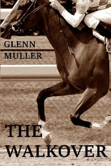 The Walkover by Muller, Glenn